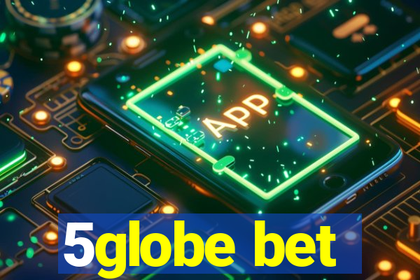 5globe bet